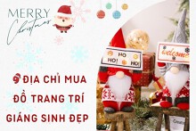 9 địa chỉ mua đồ trang trí Giáng sinh đẹp ở Hà Nội, TP HCM, Đà Nẵng 2022