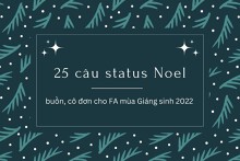 Top 25 câu status Noel buồn, cô đơn cho FA mùa Giáng sinh 2022