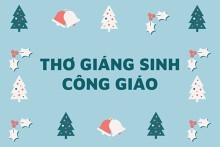 Tham khảo 10 bài thơ Giáng sinh Công giáo ý nghĩa nhất 2022