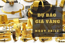 Dự báo giá vàng 28/12: SJC có thể phục hồi nhẹ vào đầu phiên?