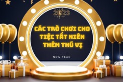 Top 7 trò chơi trong tiệc tất niên hấp dẫn cho công ty, gia đình, bạn bè 2023