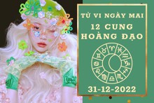 Tử vi ngày mai của 12 cung hoàng đạo 31/12/2022: Thiên Bình tài lộc bền vững, Bọ Cạp tình cảm thu hút