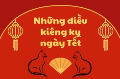 Những điều kiêng kỵ ngày Tết để cả năm được may mắn, suôn sẻ