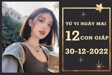 Tử vi ngày mai của 12 con giáp 30/12/2022: Sửu tài lộc kém vượng, Mùi sự nghiệp chưa khởi sắc