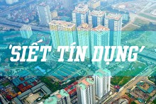 Bất động sản năm 2022: Từ khóa ‘siết tín dụng’