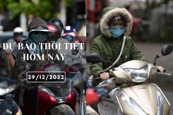 Dự báo thời tiết hôm nay 29/12/2022: Hà Nội tiếp tục rét đậm, Đà Nẵng đêm có mưa, trời lạnh, TP HCM ngày nắng