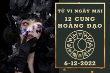 Tử vi ngày mai của 12 cung hoàng đạo 6/12/2022: Xử Nữ tài lộc vượng phát, Thiên Bình tình yêu hòa hợp
