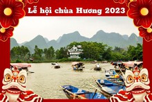 Lễ hội chùa Hương 2023 được tổ chức khi nào, ở đâu, mang ý nghĩa gì?