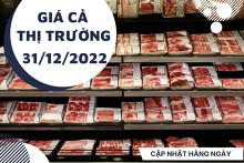Giá cả thị trường hôm nay 31/12/2022: Thịt heo, thịt gà các loại giảm giá vào cuối tuần