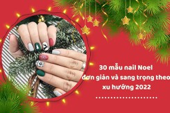 30 mẫu nail Noel đơn giản và sang trọng theo xu hướng 2022