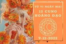Tử vi ngày mai của 12 cung hoàng đạo 9/12/2022: Song Tử tài lộc bền vững, Song Ngư sự nghiệp chênh vênh