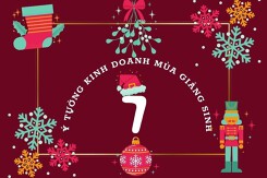 7 ý tưởng kinh doanh mùa Giáng sinh giúp ‘bùng nổ’ doanh số 2022
