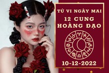 Tử vi ngày mai của 12 cung hoàng đạo 10/12/2022: Thiên Bình tài lộc khá dư dả, Bảo Bình công việc xuống dốc