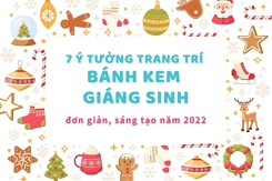 7 ý tưởng trang trí bánh kem Giáng sinh đơn giản, sáng tạo năm 2022
