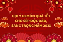 Gợi ý 10 món quà Tết cho sếp độc đáo, sang trọng năm 2023