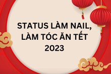 Tham khảo 20 status làm nail và làm tóc Tết hài hước nhất 2023