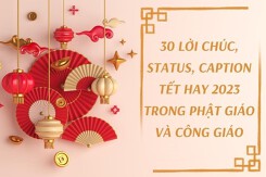 30 lời chúc, status, caption Tết hay 2023 trong Phật giáo và Công giáo