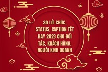 30 lời chúc, status, caption Tết hay 2023 cho đối tác, khách hàng, người kinh doanh