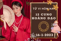 Tử vi hôm nay của 12 cung hoàng đạo ngày 16/1/2023: Song Tử tài lộc giậm chân tại chỗ, Bảo Bình tình cảm ngọt ngào