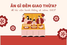 Ăn gì đêm giao thừa để tài vận hanh thông cả năm 2023?