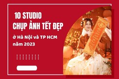 Top 10 studio chụp ảnh Tết đẹp ở Hà Nội và TP HCM năm 2023