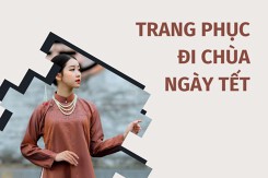 Gợi ý 10 trang phục đi chùa ngày Tết thanh lịch năm 2023