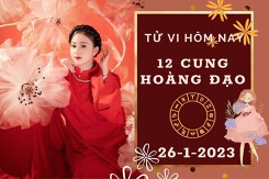 Tử vi hôm nay của 12 cung hoàng đạo ngày 26/1/2023: Bạch Dương tình cảm không khả quan, Nhân Mã tài lộc kém sắc