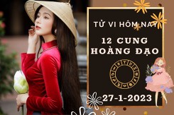 Tử vi hôm nay của 12 cung hoàng đạo ngày 27/1/2023: Kim Ngưu tài lộc dư dả, Ma Kết công việc hanh thông