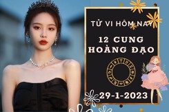 Tử vi hôm nay của 12 cung hoàng đạo ngày 29/1/2023: Cự Giải tài lộc có điểm sáng, Song Ngư công việc hung cát đan xen