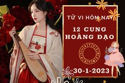 Tử vi hôm nay của 12 cung hoàng đạo ngày 30/1/2023: Sư Tử tình cảm tốt đẹp, Thiên Bình tài lộc cẩn trọng