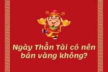 Ngày Thần Tài 2023 có nên bán vàng không?