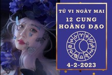 Tử vi ngày mai của 12 cung hoàng đạo 4/2/2023: Nhân Mã tài lộc tăng tiến, Bảo Bình tình duyên ảm đạm
