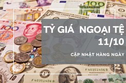 Tỷ giá ngoại tệ hôm nay 11/10: Đa số tăng ở các chiều giao dịch