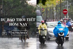 Dự báo thời tiết hôm nay 13/10/2023: Hà Nội có lúc có mưa, Đà Nẵng mưa rất to, TP HCM mưa về chiều tối