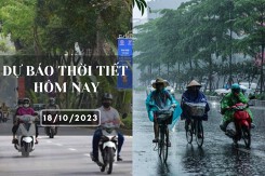 Dự báo thời tiết hôm nay 18/10/2023: Hà Nội ngày nắng, Đà Nẵng sáng có mưa to, TP HCM có mưa rải rác