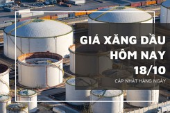 Giá xăng dầu hôm nay 18/10: Đồng loạt tăng tốc