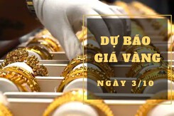 Dự báo giá vàng 3/10: Có thể giảm trở lại?
