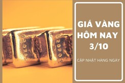 Giá vàng hôm nay 3/10: Vàng SJC giảm không quá 150.000 đồng/lượng
