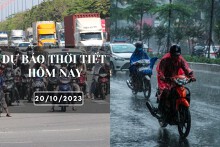 Dự báo thời tiết hôm nay 20/10/2023: Hà Nội có mưa, Đà Nẵng và TP HCM sáng nắng chiều mưa