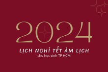 Lịch nghỉ Tết  Âm lịch 2024 chính thức cho học sinh TP HCM
