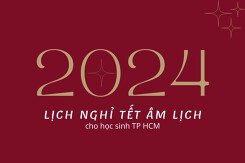 Lịch nghỉ Tết  Âm lịch 2024 chính thức cho học sinh TP HCM