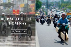 Dự báo thời tiết hôm nay 28/10/2023: Hà Nội chiều tối có mưa, Đà Nẵng và TP HCM ngày nắng, đêm không mưa