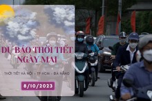 Dự báo thời tiết ngày mai 8/10/2023: Hà Nội se lạnh về đêm, Đà Nẵng và TP HCM tiếp tục có mưa vào chiều tối