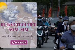 Dự báo thời tiết ngày mai 8/10/2023: Hà Nội se lạnh về đêm, Đà Nẵng và TP HCM tiếp tục có mưa vào chiều tối