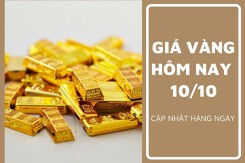 Giá vàng hôm nay 10/10: Tiếp đà tăng từ 50.000 đồng/lượng đến 150.000 đồng/lượng