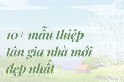 10+ mẫu thiệp tân gia nhà mới đẹp nhất 2023