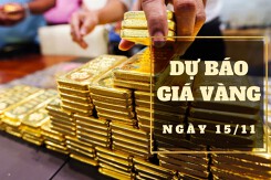 Dự báo giá vàng 15/11: Tăng nhẹ theo thị trường thế giới?