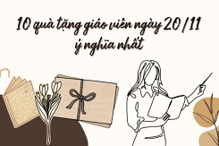 Gợi ý 10 quà tặng giáo viên ngày 20/11 ý nghĩa nhất