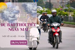 Dự báo thời tiết ngày mai 28/11/2023: Hà Nội sáng sớm có sương mù, Đà Nẵng mưa lớn giảm dần, TP HCM ngày nắng