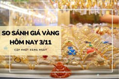 So sánh giá vàng hôm nay 3/11: Vàng SJC đồng loạt giảm, lùi về mốc 70,5 triệu đồng/lượng